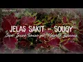 Jelas Sakit - Souqy || Cover By Ipank Yuniar feat Meisita Lomania (Lirik)