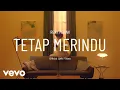 Download Lagu Rizky Febian - Tetap Merindu (Official Lyric Video)
