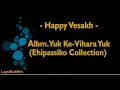 Download Lagu [Lagu Buddhis] Happy Vesakh