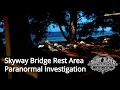 Estes Method Skyway Bridge Rest Area St Pete Florida Silent Slayer Ghost Tours