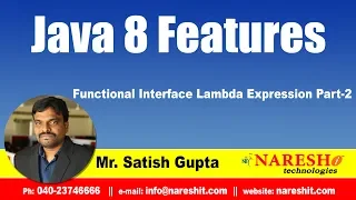 Java 8 0 Features Functional Interface Lambda Expression Part-2 by Mr Satish Gupta