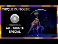 Download Lagu 60-MIN SPECIAAL | Cirque du Soleil | ALEGRÍA, BAZZAR, ECHO