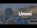 Download Lagu Ummi - Lirik Arab dan Terjemahan - Maher Zain