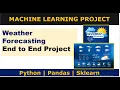Machine Learning Weather Forecasting Part-2 End to End Project