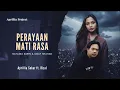 Download Lagu Perayaan Mati Rasa - Umay Shahab | Aprillia Project ft. Rizal Cover