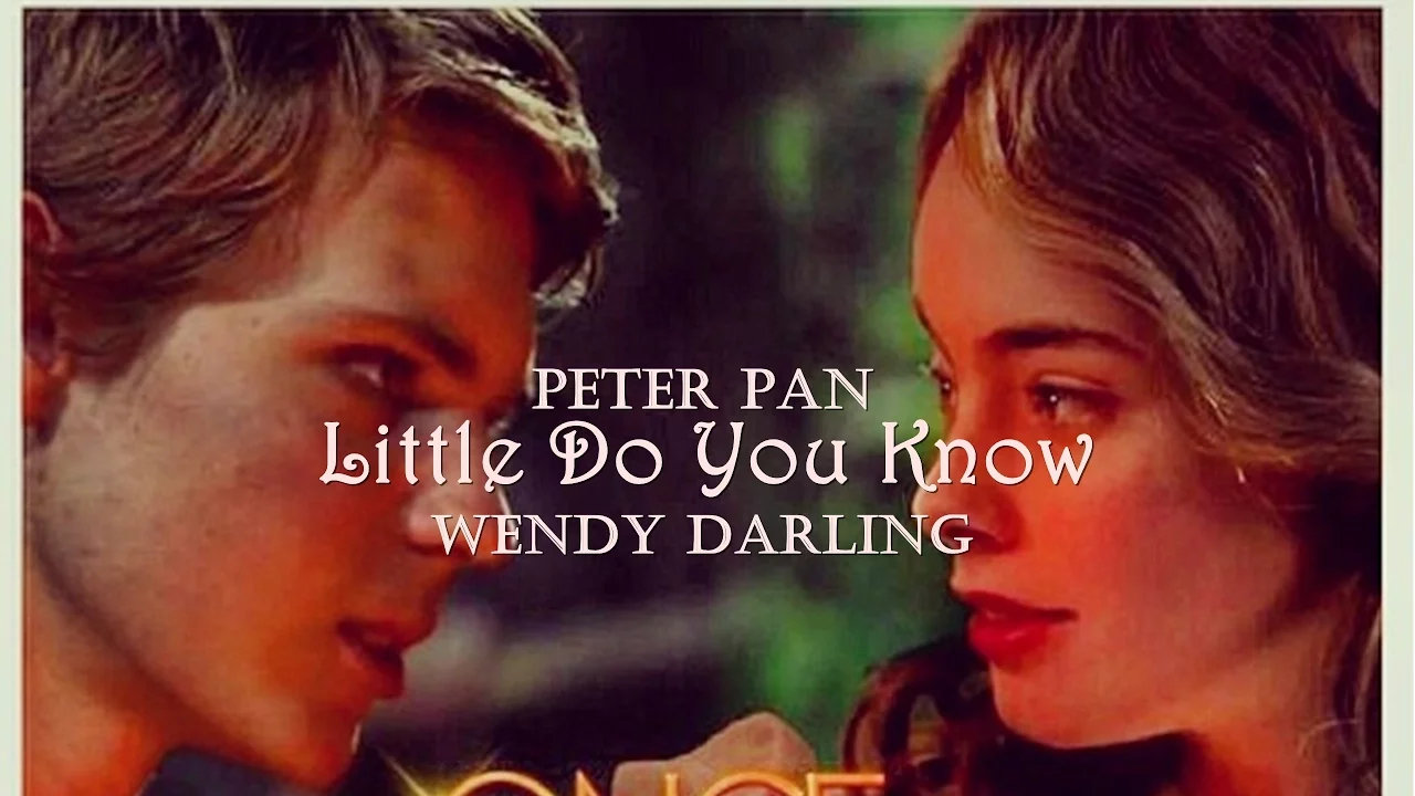 Peter Pan & Wendy Darling | Little Do You Know Peter Pan & Wendy Darling | Little Do You Know