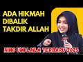 Download Lagu NING UMI LAILA ADA HIKMAH DIBALIK TAKDIR ALLAH