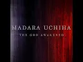 Madara Uchiha (The God Awakened)