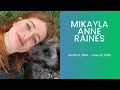 Download Lagu Mikayla Anne Raines Celebration of Life