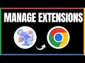 How To Manage Extensions on Google Chrome Step By Step