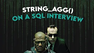 STRING - AGG Function to Solve Data Science Interview Questions