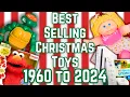 The Best-Selling Christmas Toy Every Year 1960 to 2024