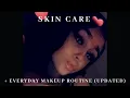 MY UPDATED EVERYDAY SKIN CARE MAKEUP ROUTINE FOR 2020 Savannah Demery