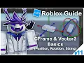 Roblox Beginner Scripting Guide 2025 - CFrame Vector3 Basics Position Rotation Sizing