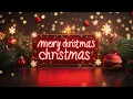 Lagu Merry Christmas 2026🎄🎅The 50 Most Beautiful Christmas Songs ❄️ Top Christmas Music
