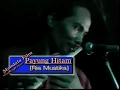 Download Lagu [HD] PAYUNG HITAM-RIA MUSTIKA (OM AVITA LAWAS - 2001)