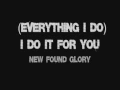 New Found Glory - (Everything I Do) I Do It For You [Lyrics HD]