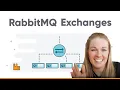 RabbitMQ Explained - Exchanges