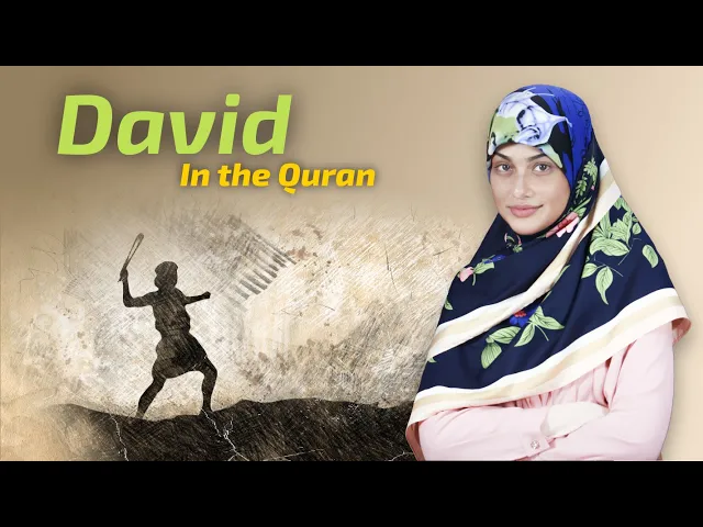 ⁣Who is David : The Great Prophet and King who Has Been Praised in the Quran