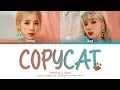 CHOBOM Copycat Lyrics (Color Coded Lyrics)