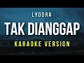 Download Lagu Tak Dianggap - Lyodra (Karaoke)