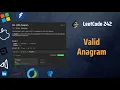 Valid Anagram - Hashing