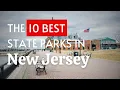 The 10 BEST State Parks In New Jersey