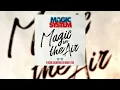 Magic System - Magic In The Air (feat Ahmed Chawki) Version Champions du Monde 2018 ⭐⭐