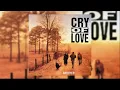 01.Cry of Love - Highway Jones