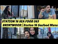 STATION 16 SEA FOOD 365 BRENTWOOD Station 16 Seafood Menu