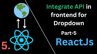 Ultimate Guide to integrate api for Dropdown in reactJs in Hindi Part-5
