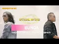 Download Lagu BUNGA - THOMAS ARYA FT ANDRA RESPATI ( OFFICIAL MP3VID )