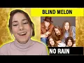 Lagu This Song Feels Like Sunshine 🌞💛 | Blind Melon - No Rain | Singer Reacts