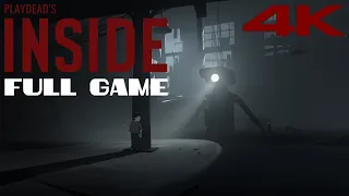 INSIDE - Full Game Gameplay Walkthrough 4K 60 FPS No Commentary