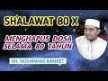 Download Lagu AMALAN HARI JUM'AT, SHALAWAT 80 X, Menghapus Dosa Selama 80 TAHUN || KH. MUHAMMAD BAKHIET, Barabai