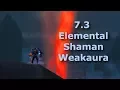 7 3 Elemental Shaman Weakaura