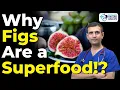 Unlock the secret Incredible Health Benefits of Figs You Never Knew