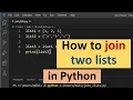 How to Join Two Lists in Python