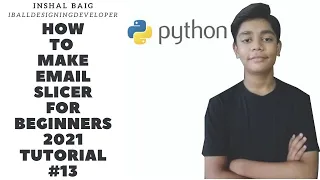 How to make email slicer in python for beginners 2021