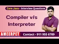 Java Interview Questions Compiler vs Interpreter Ameerpet Technologies