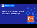 Right Click Tools for Intune Install Walkthrough