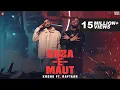 Download Lagu KR$NA Ft. RAFTAAR  - Saza-E-Maut | Official Music Video | (Indian Drill)