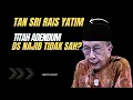 Lagu Titah Adendum DS Najib Tidak Sah? - Tan Sri Rais Yatim