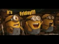 Minion s say it s Friday