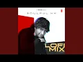 Download Lagu Tum Ho Mera Pyar Lofi Mix (Remix By Moodyboy)