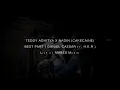Download Lagu Teddy Adhitya \u0026 Nadin (Cakecaine) - Best Part ( Daniel Caesar ft H E R Cover )