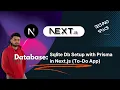 Next js Tutorial Chapter Database with Prisma - Install Setup Implementation Explained