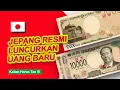 Download Lagu New Edition Yen Jepang 10.000  (Jepang Edarkan uang Baru) Bank Notes