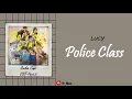 Download Lagu [Sub Indo] Lucy - Police Class | Rookie Cops OST Part.2