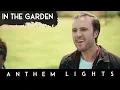 In The Garden (Acapella) | Anthem Lights A Cappella Cover